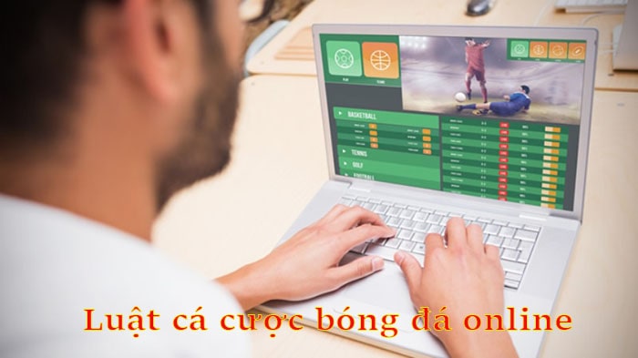 Hướng dẫn luật cá cược bóng đá Online dành cho người mới 1 Các luật cá cược bóng đá online