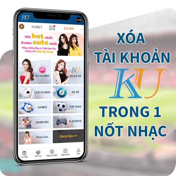 Cách xóa tài khoản Kubet chỉ trong tích tắc, nhanh chóng 1 Cách xóa tài khoản Kubet chỉ trong tích tắc